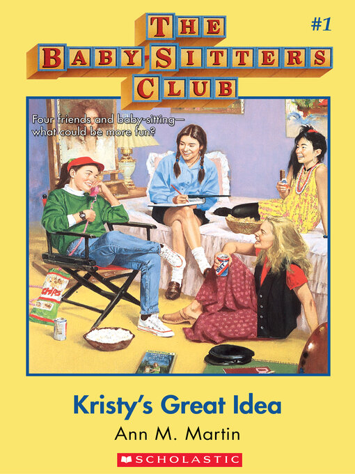 Title details for Kristy's Great Idea by Ann M. Martin - Wait list